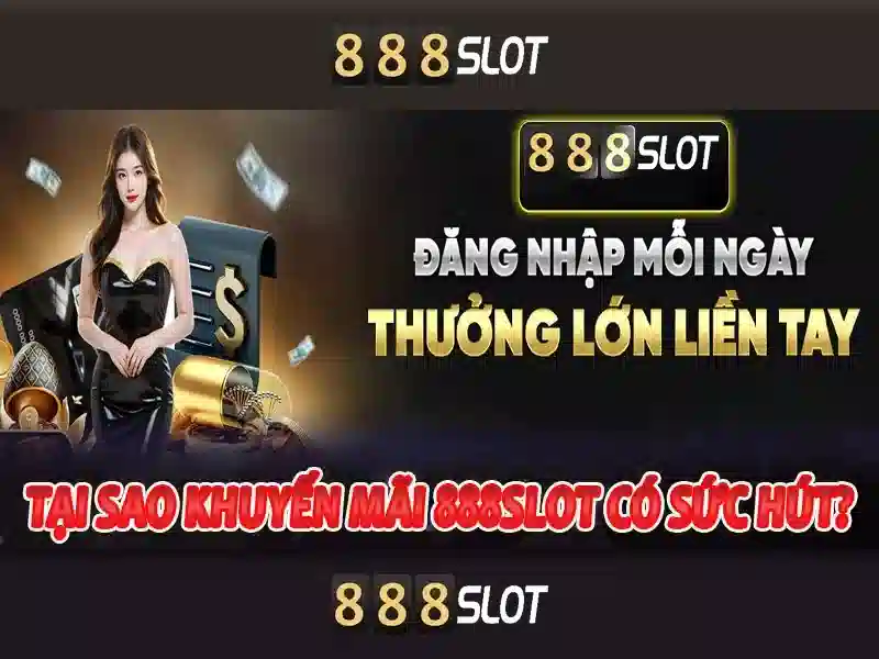888Slot - Đánh giá tổng quan về nền tảng slot trực tuyến