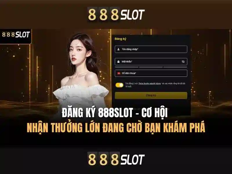 Khám phá 888slot - nền tảng slot trực tuyến uy tín