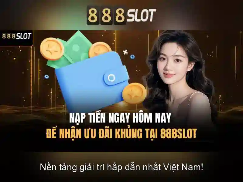 888Slot: Trải nghiệm chơi slot trực tuyến đỉnh cao