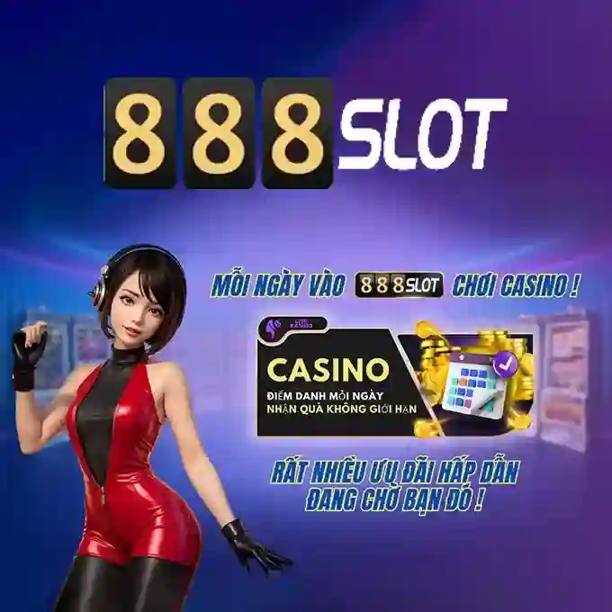 888slot - Tổng quan về sòng bạc trực tuyến nổi bật